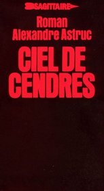 Ciel de cendres: Roman (French Edition)