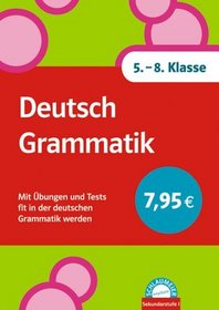 Deutsch Grammatik 5.-8. Klasse