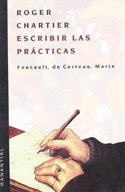 Escribir Las Practicas (Spanish Edition)
