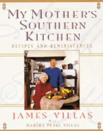 My Mother's Southern Kitchen: Recipes and Reminiscences