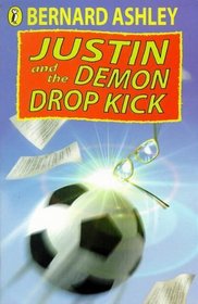 Justin and the Demon Drop-Kick