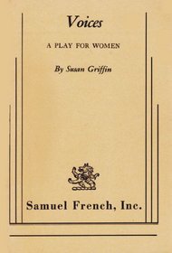 Voices: A Play For Women.