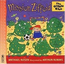 Mission Ziffoid (Giggle Club)