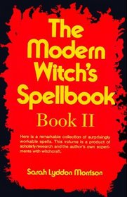 The Modern Witch's Spellbook, Book II