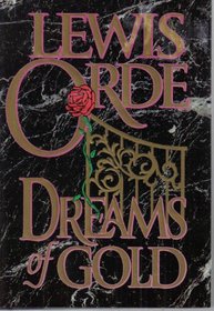 Dreams of Gold: A Novel (Zebra books)