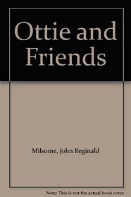 Ottie and Friends