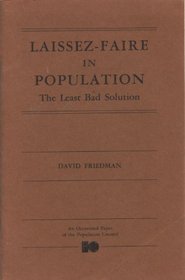 Laissez-faire in population: The least bad solution (Occasional paper of the Population Council)