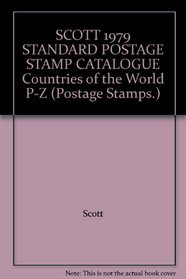 1979 STANDARD POSTAGE STAMP CATALOGUE Countries of the World P-Z