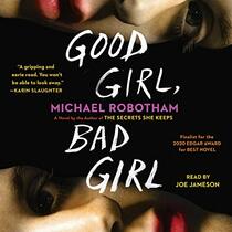 Good Girl, Bad Girl: A Novel