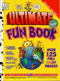 The Ultimate Fun Book (Ultimate Fun Books)