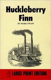 Huckleberry Finn (Large Print)