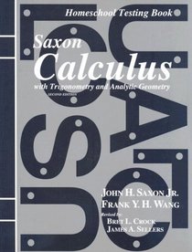 Calculus: Homeschool Testing Book (Saxon Calculus)