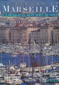 Le pieton de Marseille (French Edition)