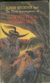 Mystery of the Dancing Devil (A. Hitchcock Bks.)