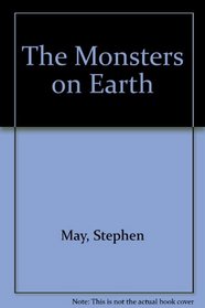 The Monsters on Earth