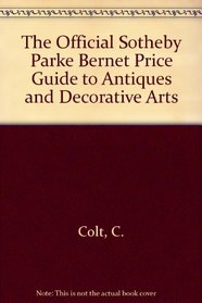 The Official Sotheby Parke Bernet Price Guide to Antiques & Decorative Arts