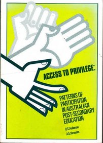 Access to privilege: Patterns of participation in Australian post-secondary education