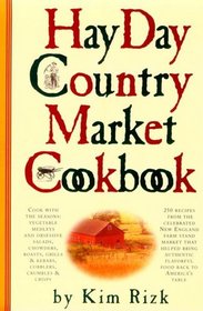 The Hay Day Country Market Cookbook