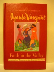 Faith in the Valley: Lessons for Women on the Journey Toward Peace (Large Print)