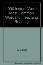 1,000 Instant Words Most Common Words for Teaching Reading