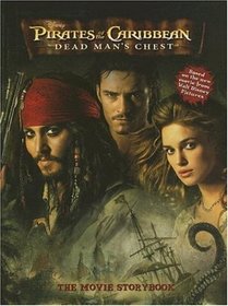 Pirates of the Caribbean: Dead Man's Chest - The Movie Storybook (Pirates of the Caribbean)