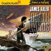 Deathlands # 7 - Dectra Chain (Deathlands)