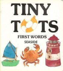 Tiny Tots - First Words - Seaside
