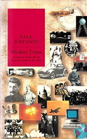 Modern Times: A History of the World from the 1920s to the 1990s