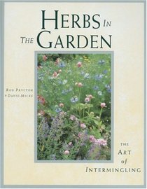 Herbs in the Garden: The Art of Intermingling