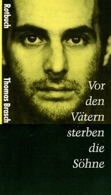 Vor den Vatern sterben die Sohne (Rotbuch Taschenbuch) (German Edition)