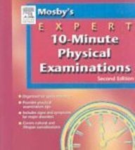 Mosby's Expert 10-Minute Physical Examinations - Text and E-Book Package