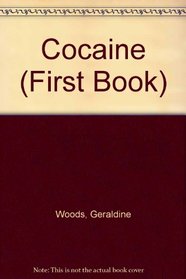 Cocaine (A First Book)