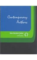 Contemporary Authors New Revision, Vol. 67