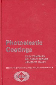 Photoelastic coatings (SESA monograph ; no. 3)