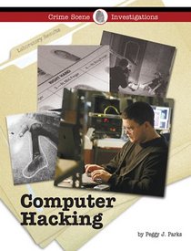Computer Hacking (Crime Scene Investigations)