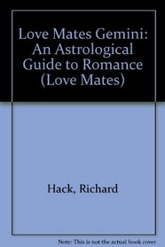 Love Mates Gemini: An Astrological Guide to Romance