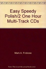 Easy Speedy Polish/2 One Hour Multi-Track CDs