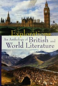 Explorations an Anthology of British and World Literature (Volume D)