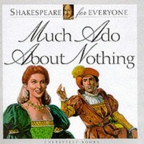 Much Ado About Nothing  (Shakespeare for Everyone)