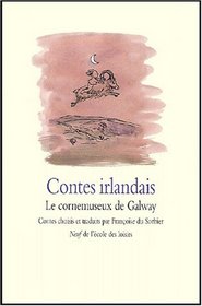 Contes irlandais : Le Cornemuseux de Galway