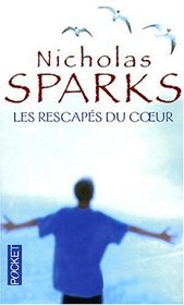 Les Rescapes du Coeur (The Rescue) (French)