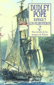 Ramage Y Los Filibusteros (Narrativas Historicas Edhasa) (Spanish Edition)
