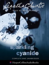 Sparkling Cyanide: Complete & Unabridged
