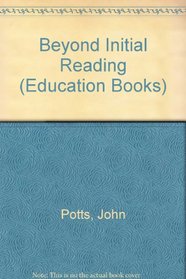 Beyond initial reading (Unwin education books ; 28)