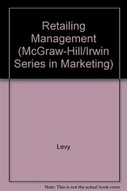 Retailing Management (McGraw-Hill/Irwin Series in Marketing)