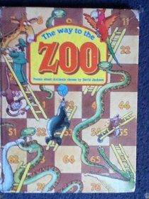 The Way to the Zoo: Poems about Animals