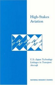 High-Stakes Aviation: U.S.-Japan Technology Linkages in Transport Aircraft