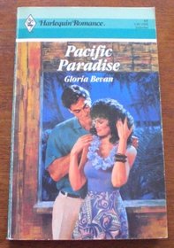 Pacific Paradise (Harlequin Romance, No 45)