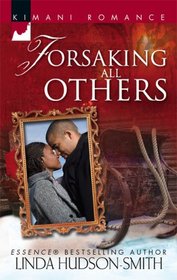 Forsaking All Others (Kimani Romance)
