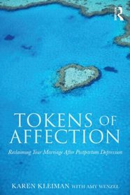 Tokens of Affection: Reclaiming Your Marriage After Postpartum Depression